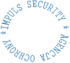  IMPULS SECURITY * AGENCJA OCHRONY *